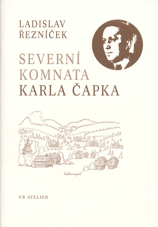 Severní komnata Karla Čapka