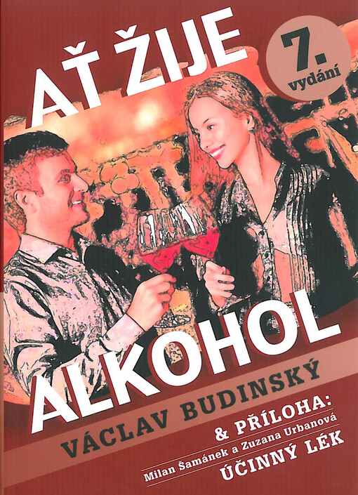 Ať žije alkohol / Účinný lék