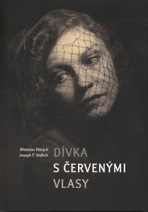 Dívka s červenými vlasy : (z neznámých deníků a života Blanky Waleské)