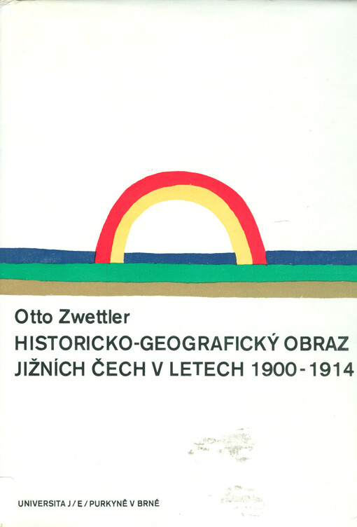 Historicko-geografický obraz jižních Čech v letech 1900-1914
