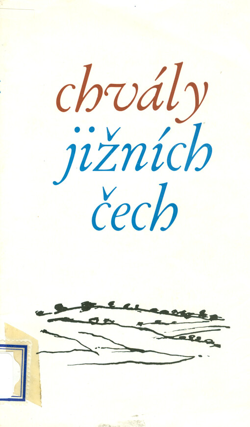 Chvály jižních Čech :[Antologie]