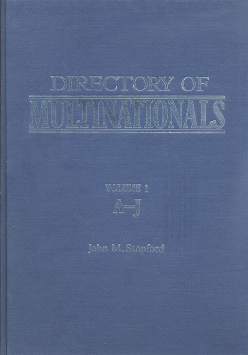 Directory of multinationals. Volume 1, A-J
