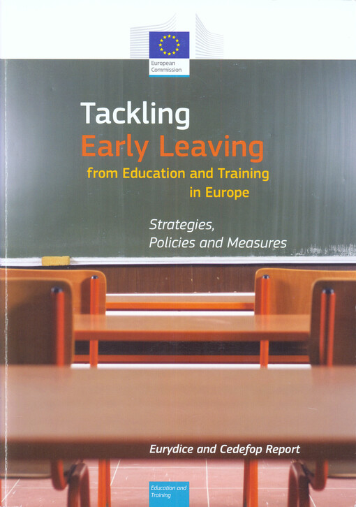 Tackling early leaving from education and training in Europe : strategies, policies and measures : Eurydice nad Cedefop report