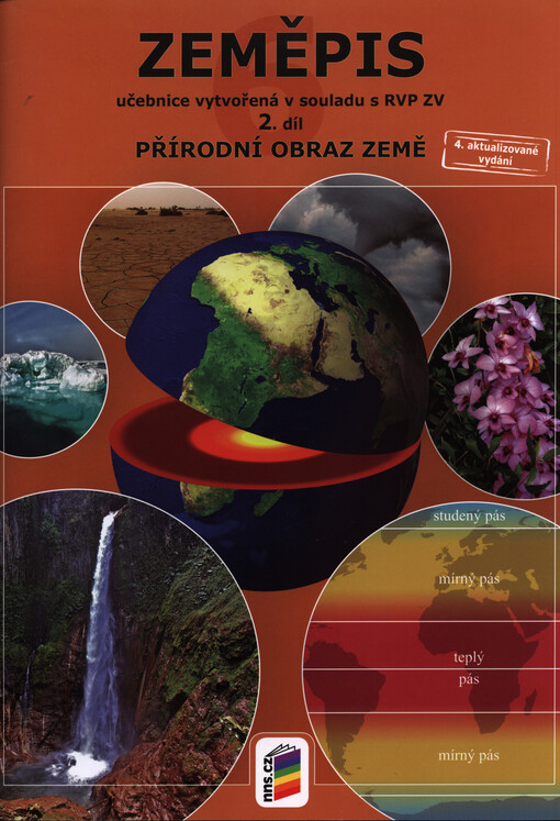 Zeměpis : učebnice : vzdělávací oblast Člověk a příroda.. 2. díl, Přírodní obraz Země