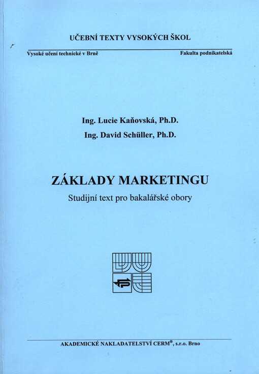 Základy marketingu :studijní text pro bakalářské obory