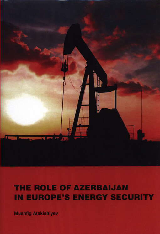 The role of Azerbaijan in Europe´s energy security