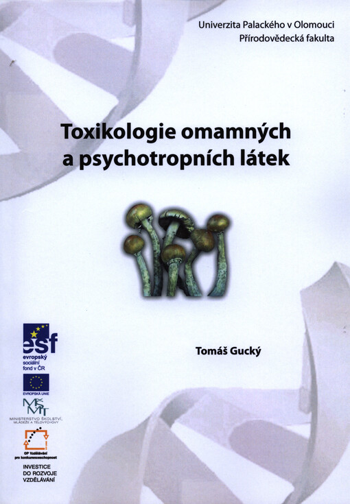 Toxikologie omamných a psychotropních látek