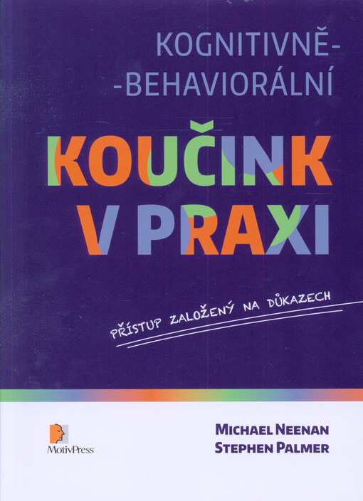 Kognitivně-behaviorální koučink v praxi