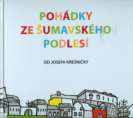 Pohádky ze šumavského podlesí