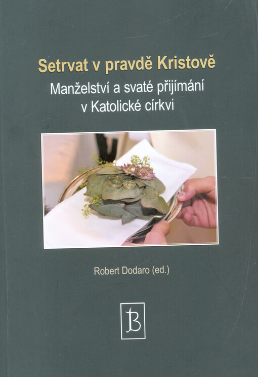 Setrvat v pravdě Kristově