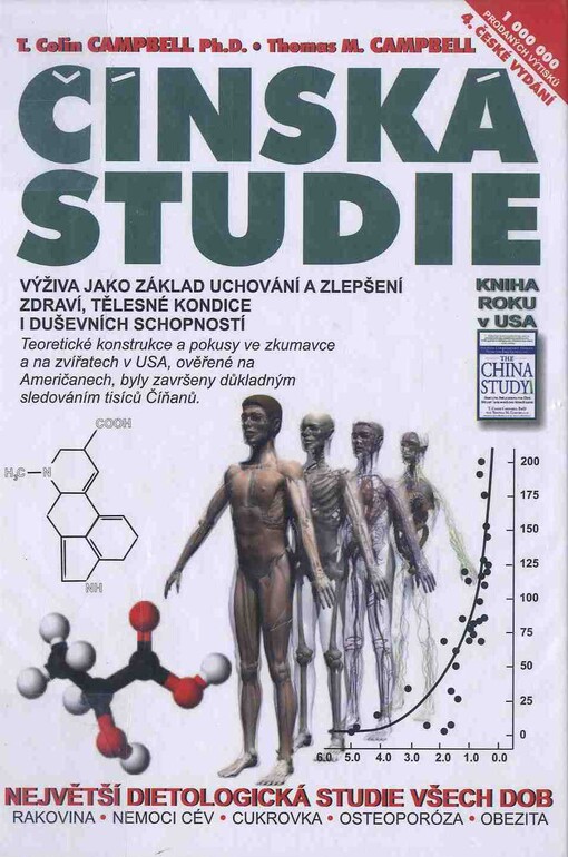Čínská studie: výživa jako základ uchování a zlepšení zdraví, tělesné kondice i duševních schopností