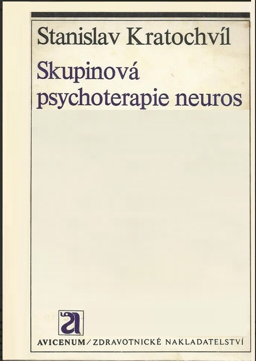 Skupinová psychoterapie neuros