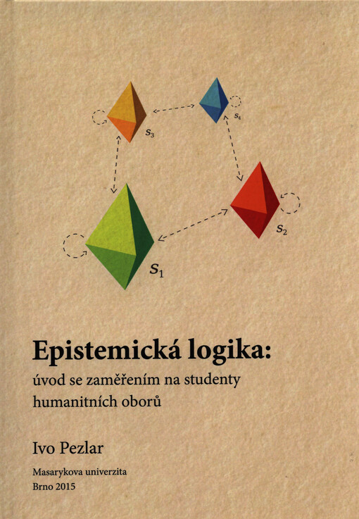 Epistemická logika: úvod se zaměřením na studenty humanitních oborů