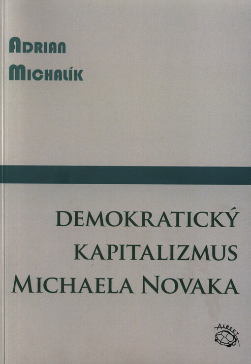 Demokratický kapitalizmus Michaela Novaka