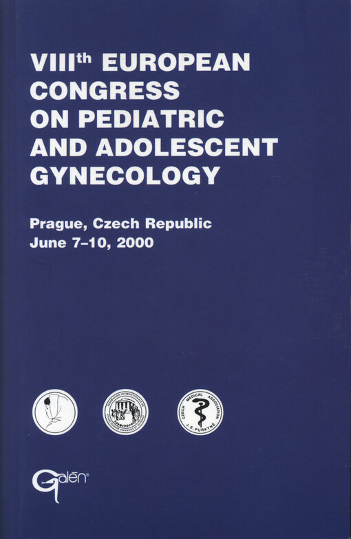 VIIIth European congress on Pediatric and adolescent gynecology : Prague, Czech Republic, June 7-10, 2000