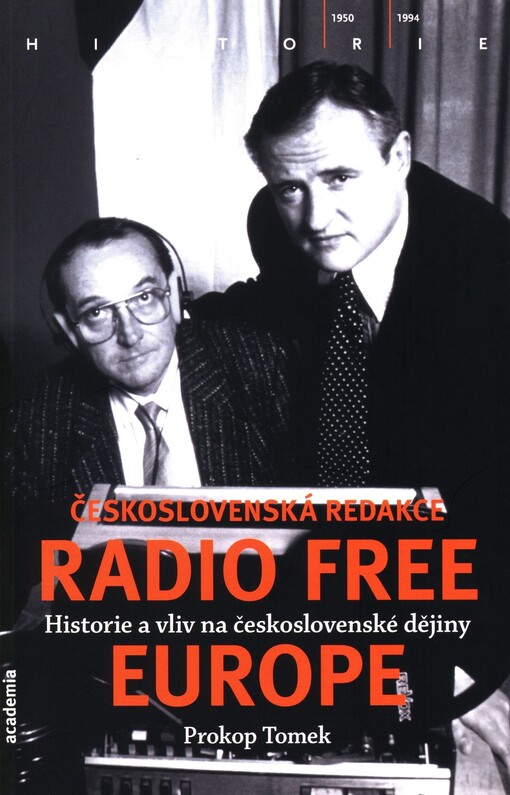 Československá redakce Radio Free Europe: historie a vliv na československé dějiny