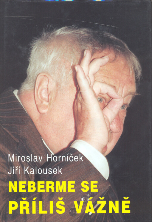 Neberme se příliš vážně