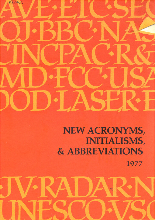 New acronyms, initialisms, & abbreviations 1977 (comulates the 1976 supplement)