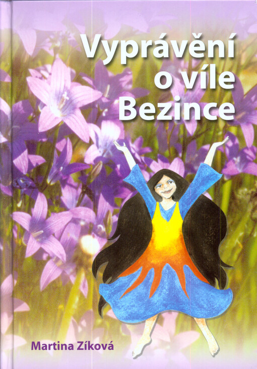Vyprávění o víle Bezince
