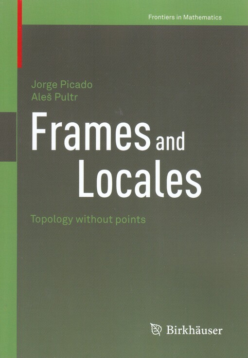Frames and locales : topology without points
