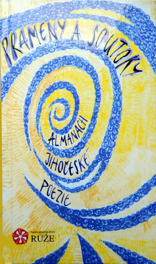 Prameny a soutoky :almanach jihočeské poezie