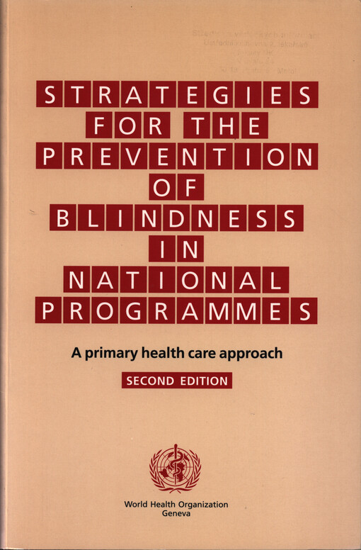 Strategies for the prevention of blindness in national programmes :a primary health care approach