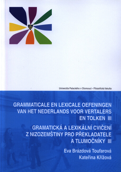 Gramatická a lexikální cvičení z nizozemštiny pro překladatele a tlumočníky III