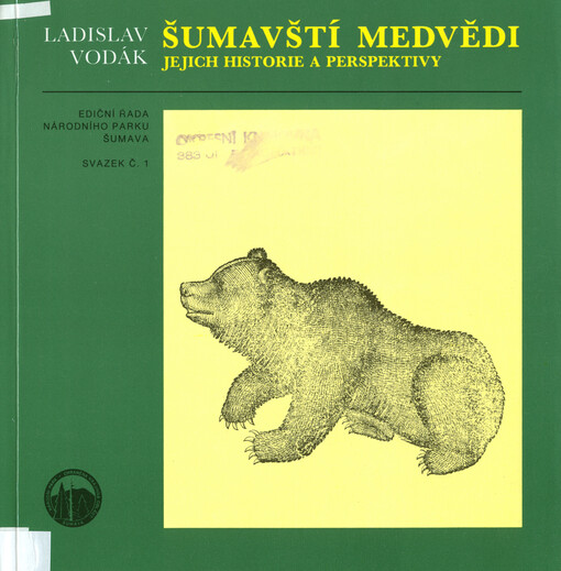 Šumavští medvědi : jejich historie a perspektivy