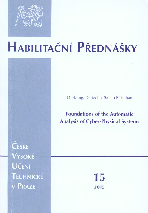 Foundations of the automatic analysis of cyber-physical systems