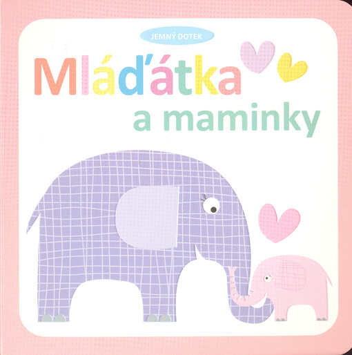 Mláďátka a maminky