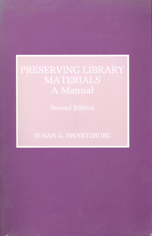 Preserving library materials : a manual