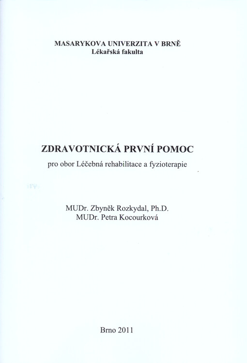 Zdravotnická první pomoc pro obor Léčebná rehabilitace a fyzioterapie