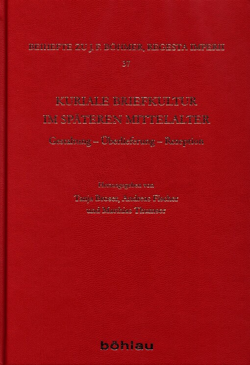 Kuriale Briefkultur im späteren Mittelalter