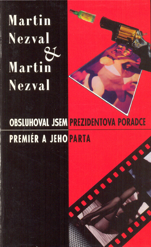 Obsluhoval jsem prezidentova poradce: Premiér a jeho parta