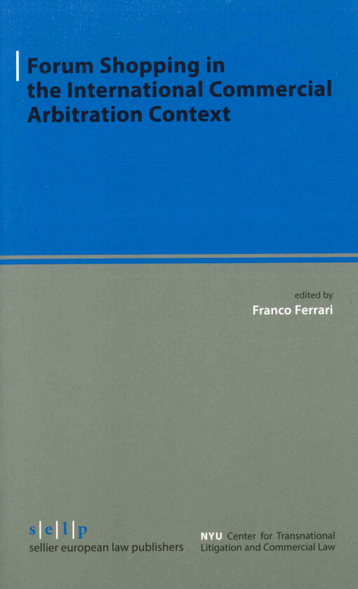 Forum shopping in the international commercial arbitration context
