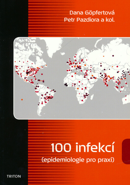100 infekcí : (epidemiologie pro praxi)