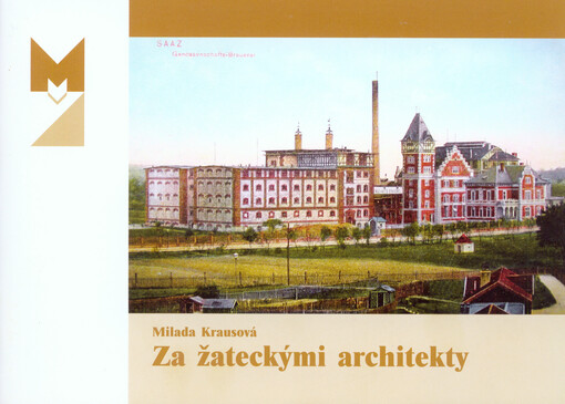 Za žateckými architekty