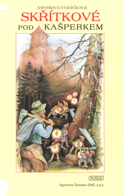 Skřítkové pod Kašperkem: pověsti střední Šumavy