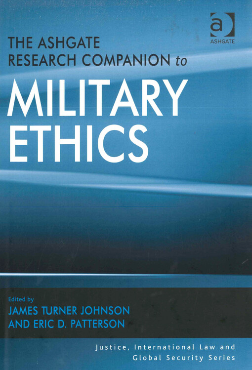 The Ashgate research companion to military ethics 