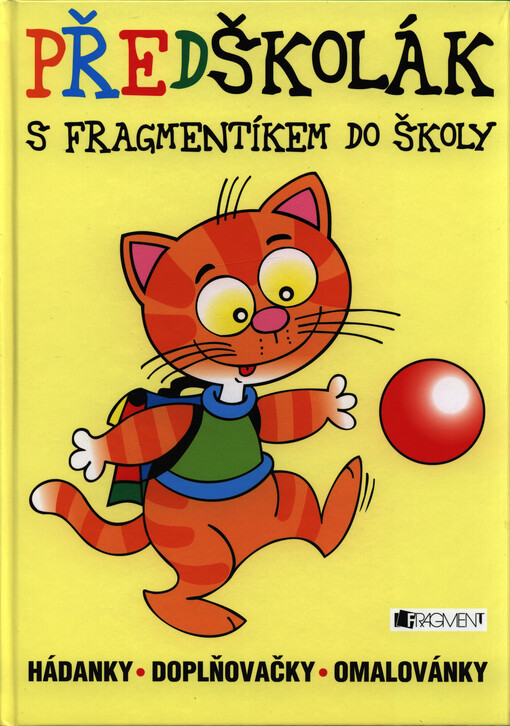 Předškolák s Fragmentíkem do školy