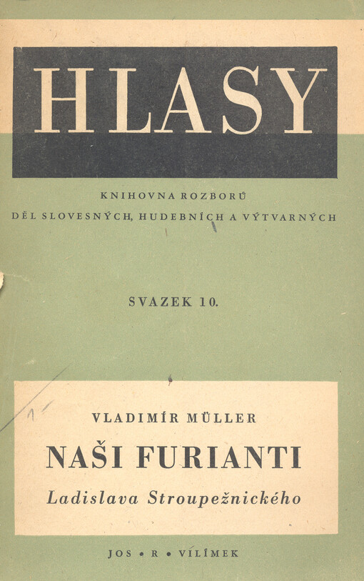 Naši furianti Ladislava Stroupežnického