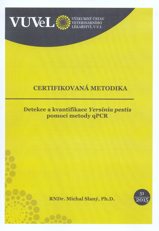 Detekce a kvantifikace Yersinia pestis pomocí metody qPCR