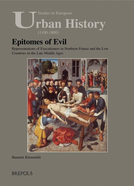 Epitomes of evil : representation of executioners in northern France and the Low Countries in the late middle ages