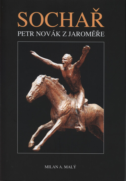 Sochař Petr Novák z Jaroměře