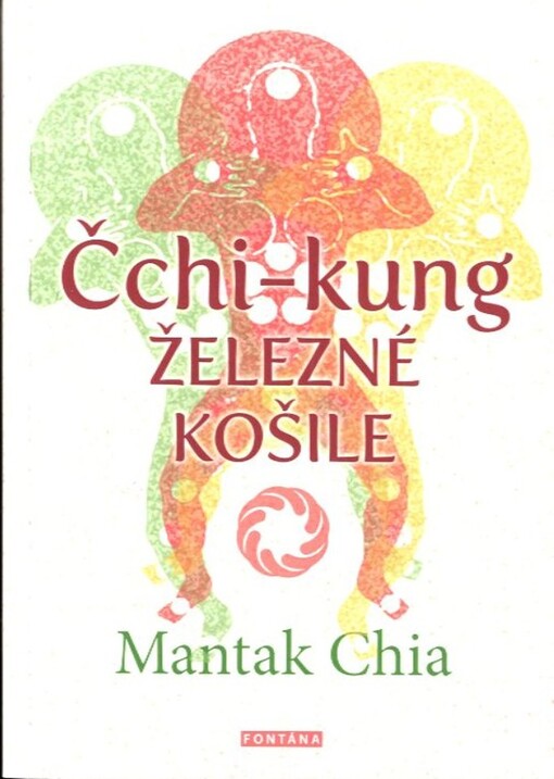 Čchi-Kung - Železné košile