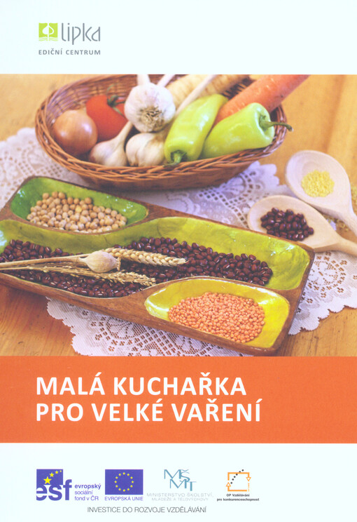 Malá kuchařka pro velké vaření