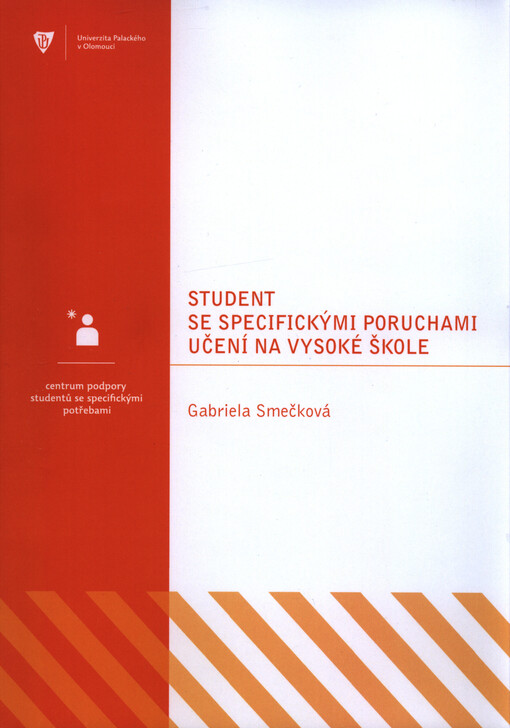 Student se specifickými poruchami učení na vysoké škole