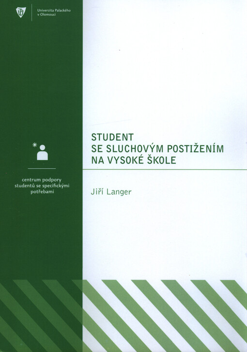 Student se sluchovým postižením na vysoké škole