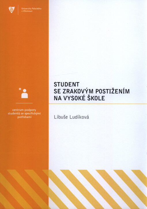 Student se zrakovým postižením na vysoké škole