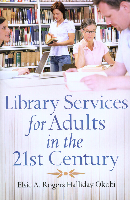 Library service for adults in the 21st century